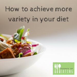 how-to-achieve-more-variety-in-your-diet