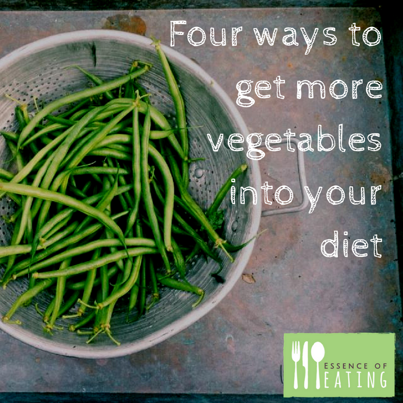 Four ways to get more vegetables into your diet