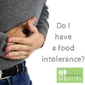 Do I have a food intolerance? - Essence of Eating