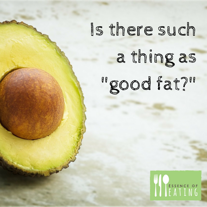 Is there such a thing as “good fat?”