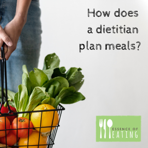 how_does_a_dietitian_plan_meals